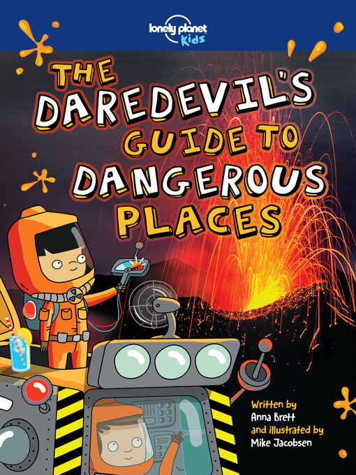 Title details for Lonely Planet the Daredevil's Guide to Dangerous Places by Anna Brett - Available